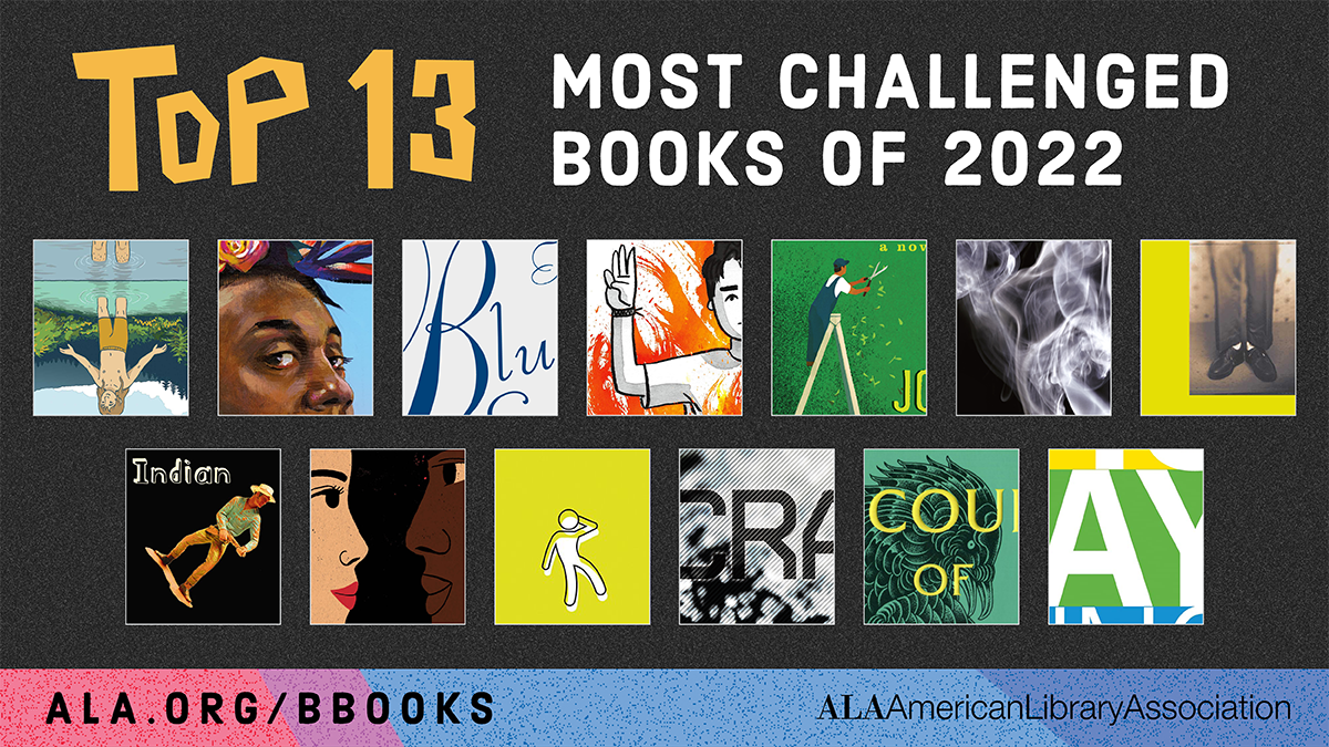 ALA Unveils Top 13 Most Challenged Books Of 2022   Unite Against Book Bans