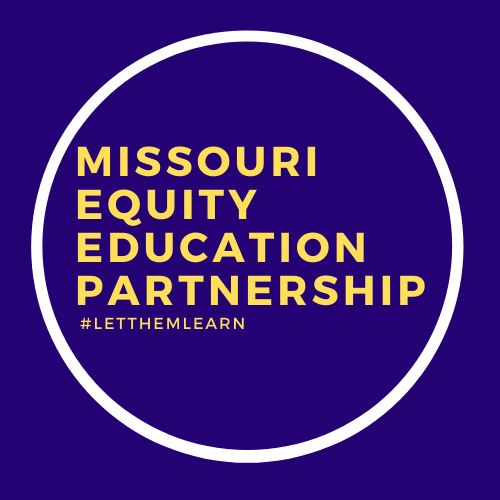 Missouri Equity Education Partnership #LETTHEMLEARN