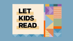 Colorful design. Text reads "LET KIDS READ"