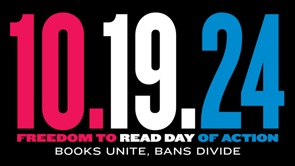 October 19 Freedom to Read Community Day of Action: Books Unite, Bans Divide